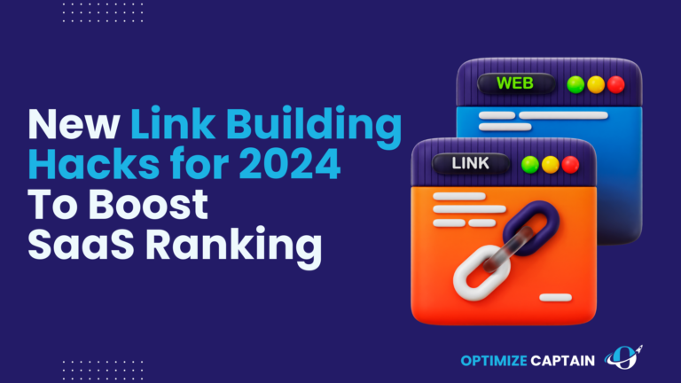 New SaaS Link Building Hacks for 2024 To Boost SaaS Ranking