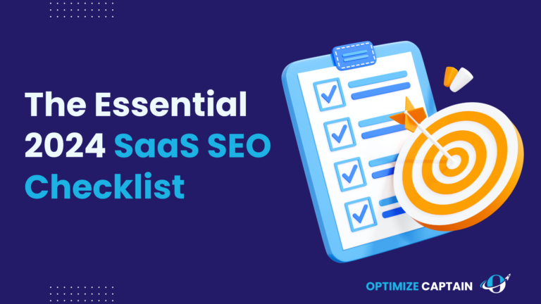 Don’t Miss Out! The Essential 2024 SaaS SEO Checklist