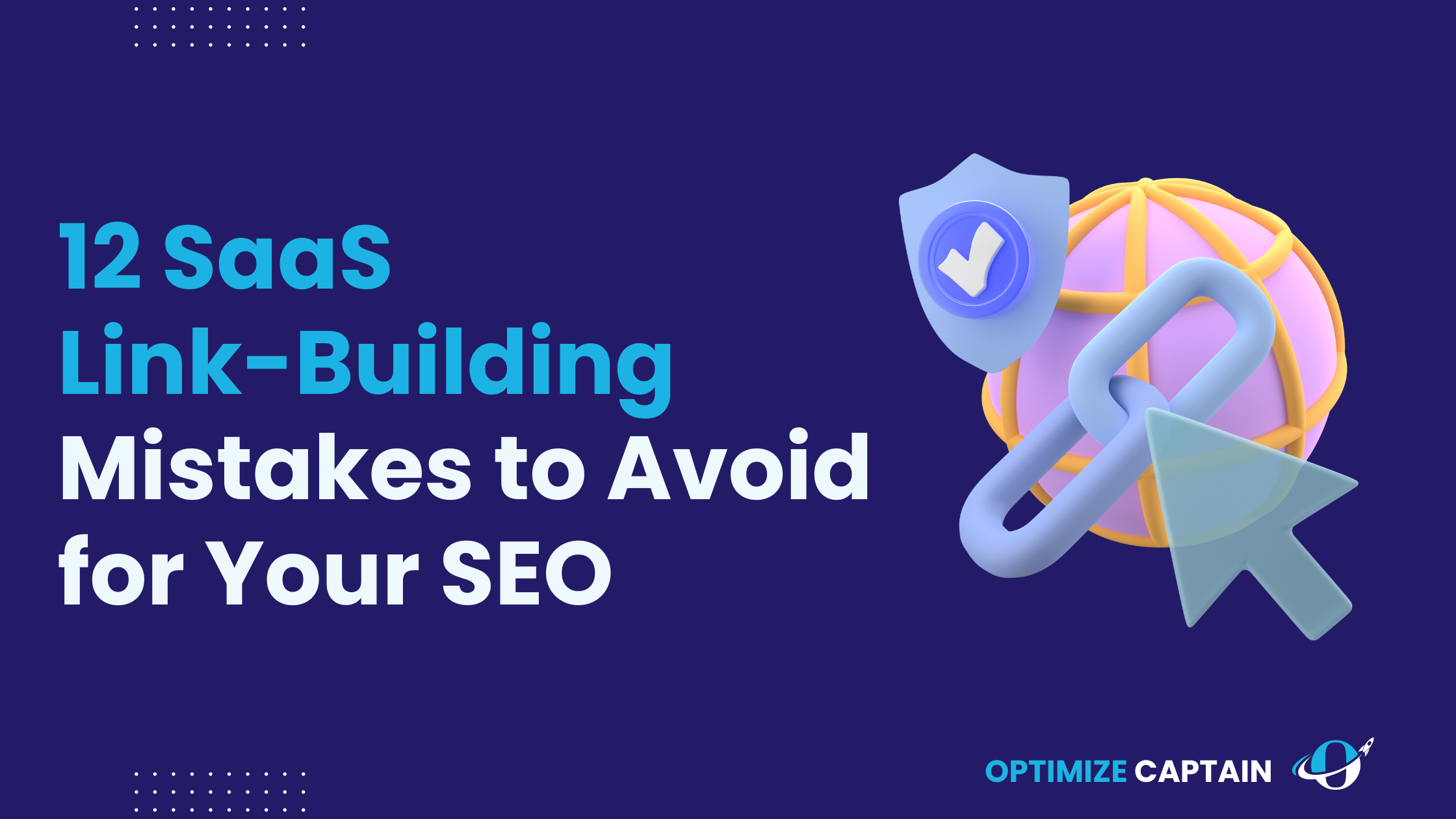 12 SaaS Link-Building Mistakes to Avoid in 2024 for SEO