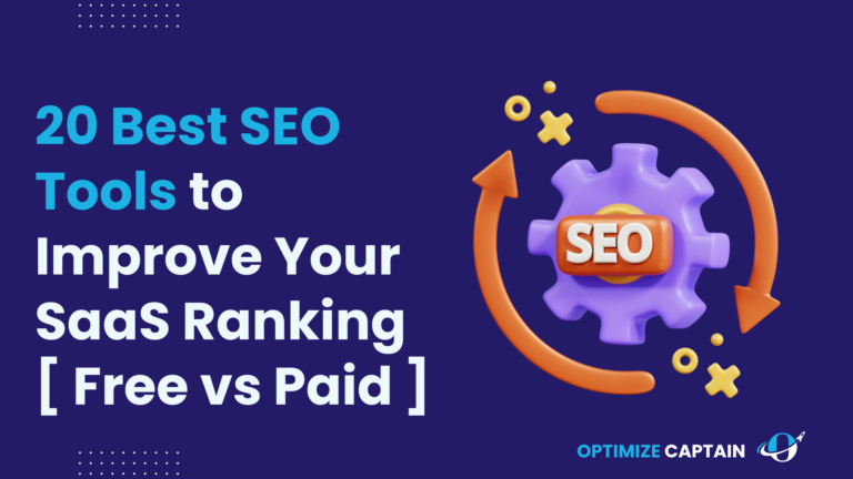 20 Best SEO Tools to Boost Your SaaS Ranking 2024 [Free vs Paid]