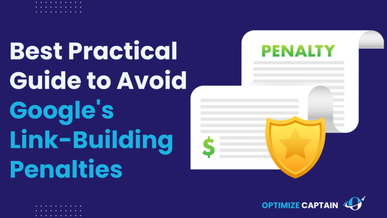 Best Practical Guide to Avoid Google’s Link-Building Penalties in 2024