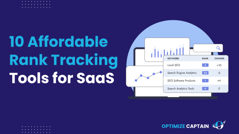 10 Affordable Best Rank Tracking Tools for SaaS 2024