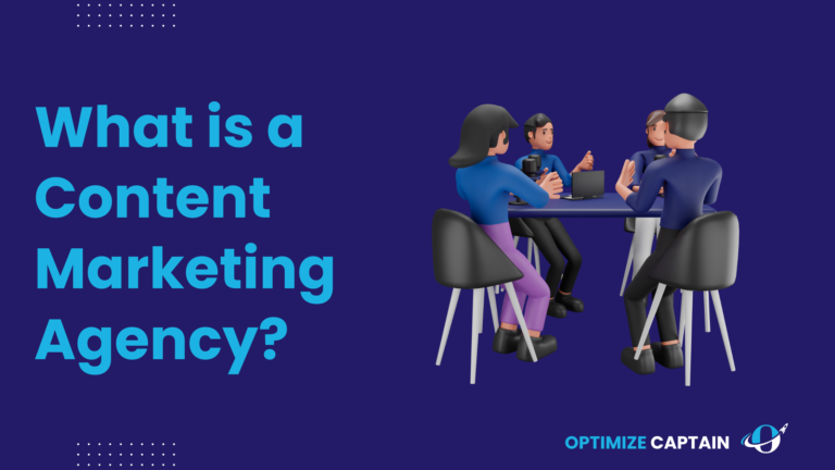 What is a Content Marketing Agency? Everything You Need to Know