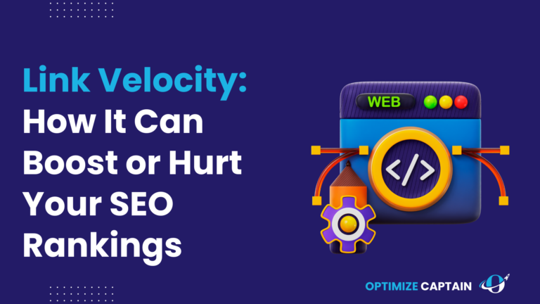 What is Link Velocity? How It Can Boost or Hurt Your SEO Rankings